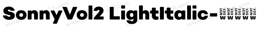 SonnyVol2 LightItalic字体转换
